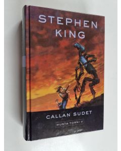 Kirjailijan Stephen King käytetty kirja Musta torni 5 : Callan sudet