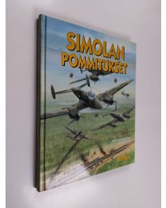 Kirjailijan Heikki Kauranne & Jukka Vesen käytetty kirja Simolan pommitukset 19-20.6.1944