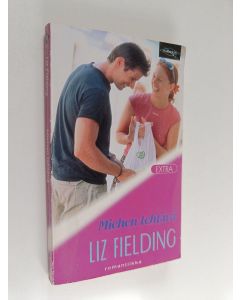 Kirjailijan Liz Fielding käytetty kirja Miehen tehtävä