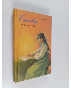 Kirjailijan L.m Montgomery käytetty kirja Emily på egna vägar