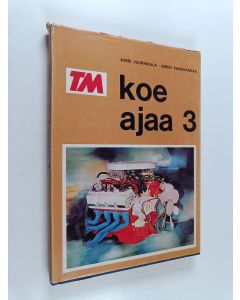 Kirjailijan Jussi Juurikkala & Erkki Paasikangas käytetty kirja Tm koeajaa  3