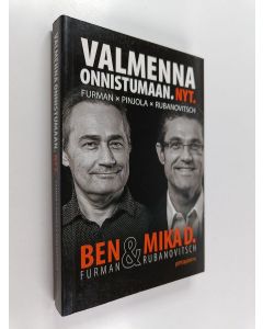 Kirjailijan Ben Furman & Mika D. Rubanovitsch käytetty kirja Valmenna onnistumaan. Nyt
