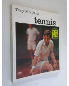 Kirjailijan Tony Mottram käytetty kirja Tennis