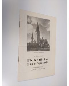 käytetty teos Kolmannet yleiset kirkon nuorisopäivät tampereella kesäkuun 7-10 p:nä 1935