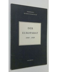 käytetty kirja Der Europarat 1949-1959 : presse- und informationsabteilung des Europarats