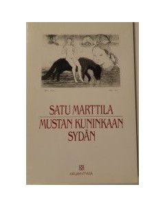 Kirjailijan Satu Marttila käytetty kirja Mustan kuninkaan sydän