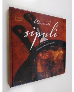 Kirjailijan Petri Kerkkänen käytetty kirja Alussa oli sipuli