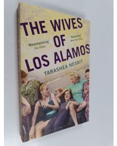 Kirjailijan TaraShea Nesbit käytetty kirja The Wives of Los Alamos