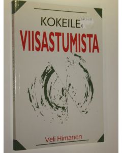 Kirjailijan Veli Himanen käytetty kirja Kokeile viisastumista