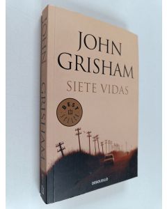 Kirjailijan John Grisham käytetty kirja Siete vidas