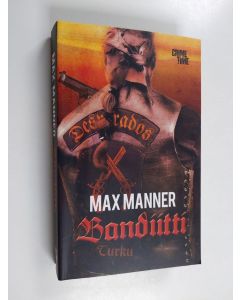 Kirjailijan Max Manner käytetty kirja Bandiitti