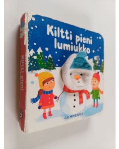 Kirjailijan Samantha Meredith käytetty kirja Kiltti pieni lumiukko