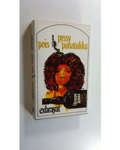 Kirjailijan Charles Exbrayat käytetty kirja Pyssy pois, punatukka : jännitysromaani