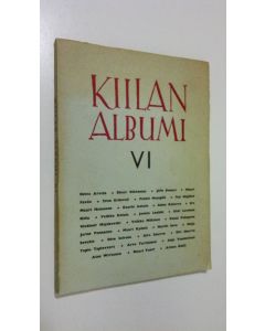 käytetty kirja Kiilan albumi VI : Kirjailija- ja taitelijaryhmä Kiilan albumi 1954