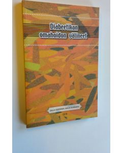 Kirjailijan Salla Seppänen käytetty kirja Diabeetikon omahoidon välineet (UUSI)