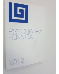 käytetty kirja Psychiatria Fennica 2012