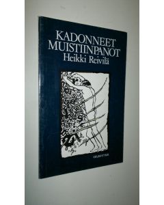 Kirjailijan Heikki Reivilä käytetty kirja Kadonneet muistiinpanot