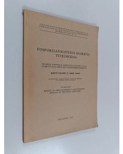 Kirjailijan Martti Salonen käytetty kirja Fosforilannoitusta koskevia tutkimuksia : selostus kiinteillä koekentillä vuosina 1931-54 suoritetuista lisättyjen fosforimäärien kokeista