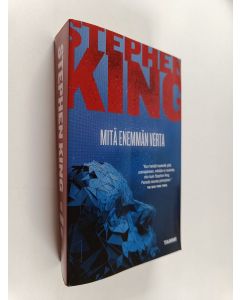 Kirjailijan Stephen King käytetty kirja Mitä enemmän verta