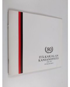 käytetty teos Itä-Karjalan kansanopisto 1986-1987 : Punkaharju