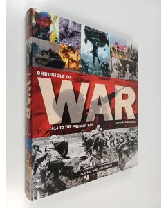 Kirjailijan Michael Wilkinson käytetty kirja Chronical of War (1914 to Present Day)