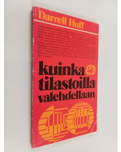 Kirjailijan Darrell Huff käytetty kirja Kuinka tilastoilla valehdellaan
