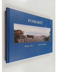 Kirjailijan Jaakko Heikkilä & Helene Alm käytetty kirja Pomorit
