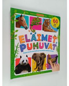 käytetty kirja Eläimet puhuvat : 60 eläinääntä