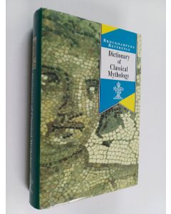 käytetty kirja Dictionary of classical mythology