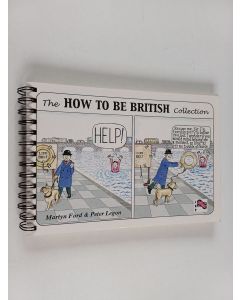 Kirjailijan Martyn Ford & Peter Legon käytetty teos The how to be British collection