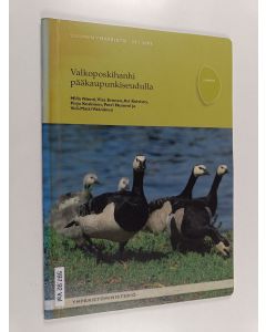 käytetty kirja Valkoposkihanhi pääkaupunkiseudulla