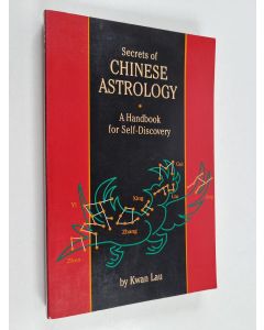 Kirjailijan Lau Kwan käytetty kirja Secrets of Chinese Astrology - A Handbook for Self-discovery