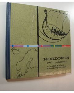 Kirjailijan Ossi Lahti käytetty kirja Nordofon : avain pohjolaan, ruotsinkielen äänilevykurssi