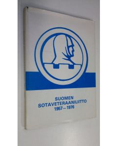 Kirjailijan Yrjö W. R. Lehmus käytetty kirja Suomen sotaveteraaniliitto 1957-1976