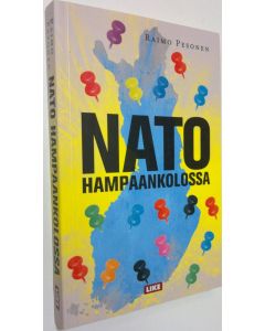Kirjailijan Raimo Pesonen käytetty kirja Nato hampaankolossa : pamfletti