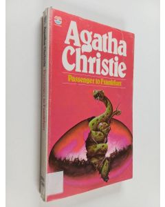 Kirjailijan Agatha Christie käytetty kirja Passenger to Frankfurt : an extravaganza