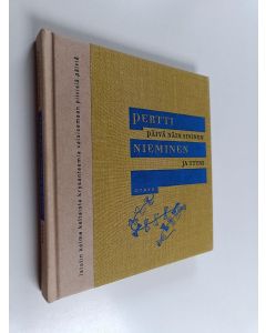 Kirjailijan Pertti Nieminen käytetty kirja Päivä näin sininen ja tyyni : runoja