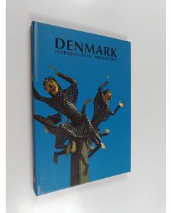 Kirjailijan Bent Rying käytetty kirja Denmark - Introduction - Prehistory