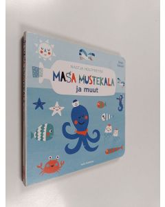 Kirjailijan Nastja Holtfreter käytetty kirja Masa Mustekala ja muut