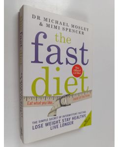 Kirjailijan Michael Mosley käytetty kirja The Fast Diet