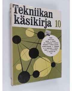 käytetty kirja Tekniikan käsikirja 10 : konepajatekniikka ; teollisuustalous ; hakemisto osiin 1-10