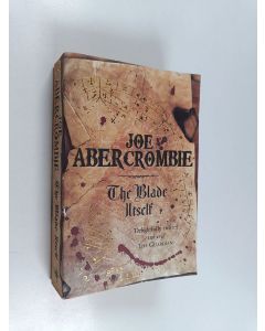 Kirjailijan Joe Abercrombie käytetty kirja The first law 1 The blade itself