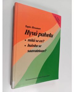 Kirjailijan Tapio Rissanen käytetty kirja Hyvä palvelu
