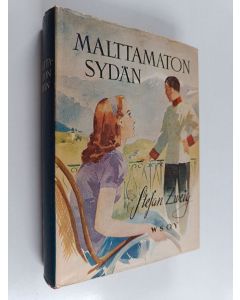 Kirjailijan Stefan Zweig käytetty kirja Malttamaton sydän