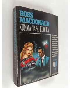 Kirjailijan Ross Macdonald käytetty kirja Kumma tapa kuolla