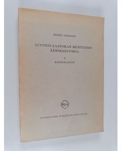 Kirjailijan Heikki Leskinen käytetty kirja Luoteis-Laatokan murteiden äännehistoria 1 : Konsonantit