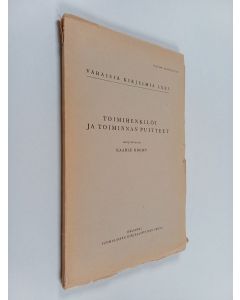 Kirjailijan Kaarle Krohn käytetty kirja Toimihenkilöt ja toiminnan puitteet