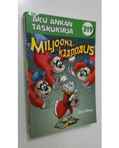 Kirjailijan Walt Disney käytetty kirja Miljoonakaappaus