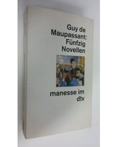 Kirjailijan Guy de Maupassant käytetty kirja Funfzig - novellen