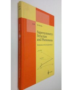 Kirjailijan Nir Polonsky käytetty kirja Supersymmetry : Structure and Phenomena - extensions of the standard model